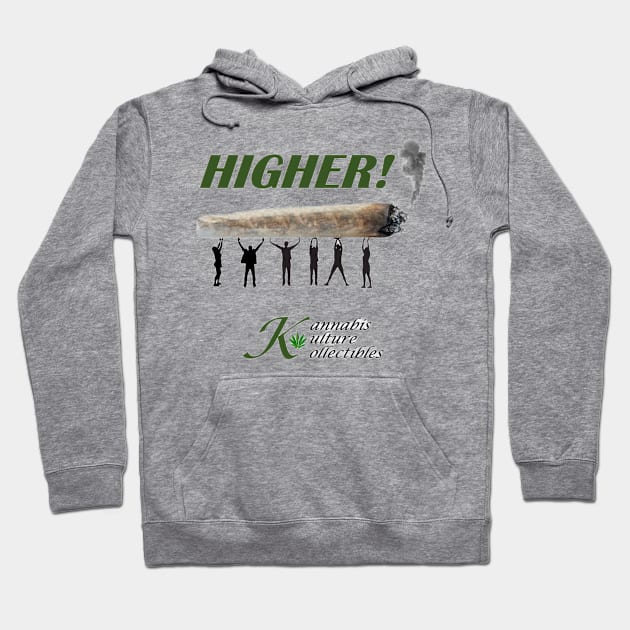 Higher! Hoodie by Kannabis Kulture Kollectibles